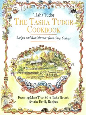 cover image of The Tasha Tudor Cookbook